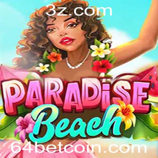 Descubra o Fascinante Mundo de ParadiseBeach e a Emoção do 64bet
